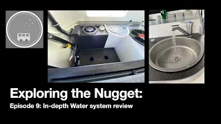 Ford Transit Custom Nugget Family Campervan UK Episode 9: In-Depth Water System Review