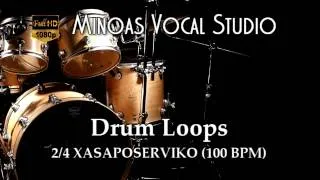 Drum Loops - 2/4 Xasaposerviko (100 BPM)