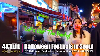 【4K.Edit】 Halloween Party in Itaewon, Seoul 2020 ㅣ Festivals in Seoul Korea 서울 이태원 할로윈데이