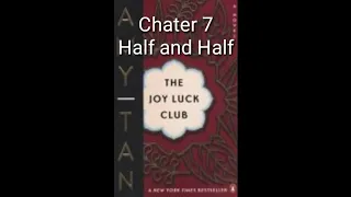 Joy Luck Club -chapter 7. Half and Half(audiobook)