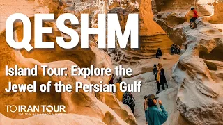 Qeshm Island Tour: Explore the Jewel of the Persian Gulf!