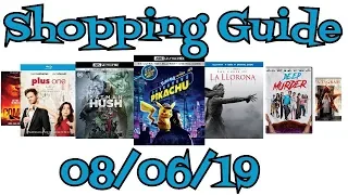 New Blu-Ray, DVD Shopping Guide, and Reviews for 8/6/19