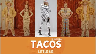 Little Big - Tacos ft. Nicki Minaj (Remix)