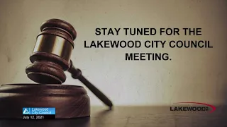 07/12/21 City Council Meeting Video