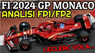 F1 2024 GP MONTECARLO 🇲🇨 ANALISI FP1 FP2 💥 LECLERC VOLA...