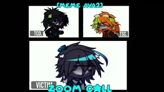 Zoom call //MEME//GACHA//AvA VI ||NO ORIGINAL!1!!1! ||The hollow headsft.TSC, TCO ,TDL, Victim