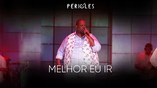 Péricles - Melhor Eu Ir (DVD Mensageiro do Amor) [VIDEO OFICIAL]