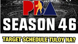 PBA Season 46 Magsisimula na | Final Schedule of PBA?