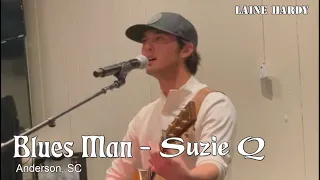 Laine Hardy | Blues Man & Suzie Q | Laine at Anderson, SC 12/04/21