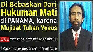 Di Bebaskan dari Hukuman Mati, karena Mujizat Tuhan Yesus - Gun Gun Supardi