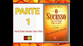 Sucesso Nao Ocorre Por Acaso Audiolivro PARTE 1