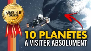 Starfield : 10 planètes que vous devez ABSOLUMENT VISITER ! 💥 On a fait de GROSSES découvertes !