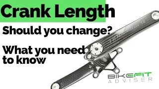 Crank Length : Should you change? What you need to know...