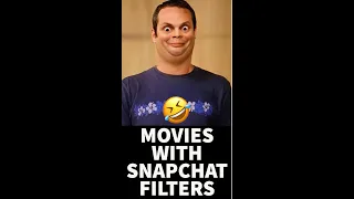 Movies with Snapchat Filters! Because I'm Bored.