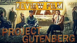 Alur Cerita | Project Gutenberg | Review Film