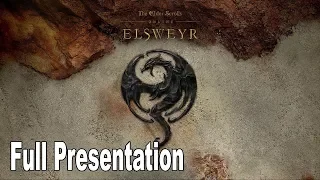 The Elder Scrolls Online: Elsweyr - Full Presentation [HD 1080P]