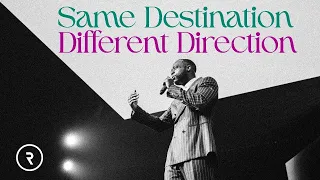 SAME DESTINATION, DIFFERENT DIRECTION }{ SUNDAY SERVICE }{ PASTOR AJ WASHINGTON