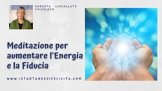 Meditazione per aumentare l'energia e la fiducia