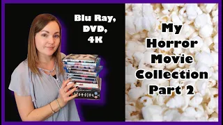 My Horror Movie Collection and Tour Part 2 | Blu Ray, DVD and 4K