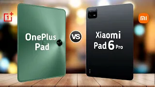 OnePlus Pad vs Xiaomi Pad 6 Pro || Comparison