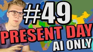 Europa Universalis 4 [AI Only Extended Timeline Mod] Present Day - Part 49