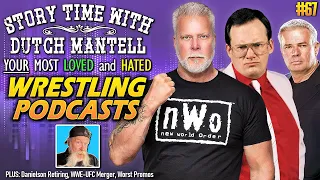 Story Time with Dutch Mantell 67 | Your Most LOVED & HATED Wrestling Podcasts!