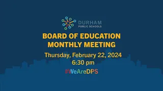 #DPSCommunity | DPS Board of Education Monthly Meeting | 2/22/24