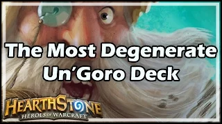 [Hearthstone] The Most Degenerate Un’Goro Deck