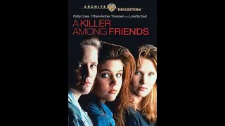 A Killer Among Friends (1992) True Story Explained. Narcissistic Grief, See Link for Original Vid