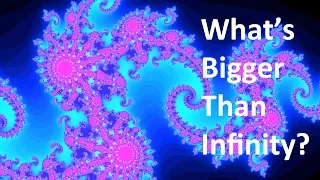 What's Bigger Than Infinity?