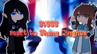 SVSSS react to Shang Qinghua | 1/1 | 🇷🇺🇺🇲