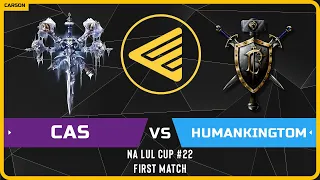 WC3 - B2W NA LUL Cup #22 - First Match: [UD] Cas vs HumanKingTom [HU]