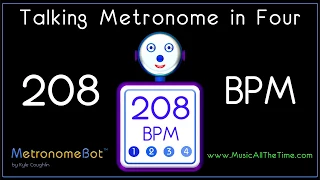 Talking metronome in 4/4 at 208 BPM MetronomeBot