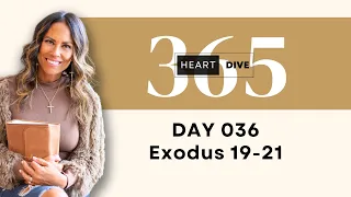 Day 036 Exodus 19-21 | Daily One Year Bible Study | Audio Bible Reading with Commentary