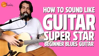 How to Sound Like a Blues Super Star - Easy Beginner Guitar Tutorial