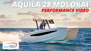 Aquila 28 Molokai (2022) - Test Video by BoatTEST.com