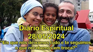 DIÁRIO ESPIRITUAL MISSÃO BELÉM - 28/05/2024 - Mc 10,28-31