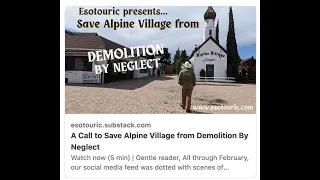 A Call to Save Alpine Village from Demolition By Neglect
