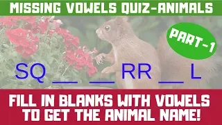 Missing Vowels #quiz #brainteases | Animal Names | Part-1