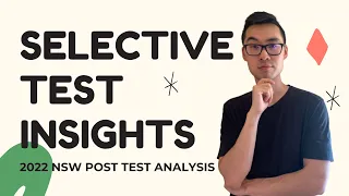 3 Important Lessons from the 2022 NSW Selective exam