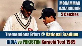 MOHAMMAD AZHARUDDIN | 5 Catches @ Karachi | 1st Test | INDIA tour of PAKISTAN 1989