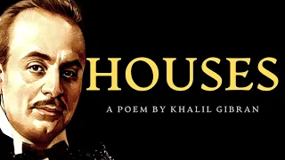 Spiritual Death! | Houses (1923) | A Poem by Khalil Gibran