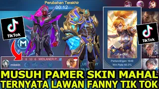 Di Katain MISKIN Sama Fanny TikTok dan Di Pamerin Skin Mahal ! Okelah Lihat Apa Yang Terjadi