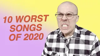 10 Worst Songs of 2020