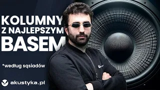 TOP 8 KOLUMN Z MOCNYM BASEM - CZYLI JAK WKU**** SOMSIADA