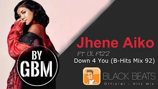 Jhene Aiko ft Lil Fizz - Down 4 You (B-Hits Mix 92)