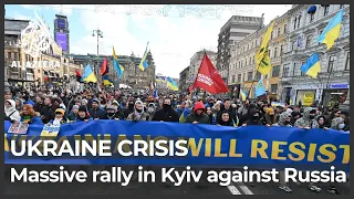 Thousands march in Kyiv to show unity against Russian war threat