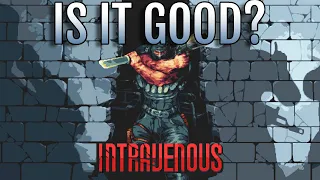 Intravenous Review - Is It Worth Playing?