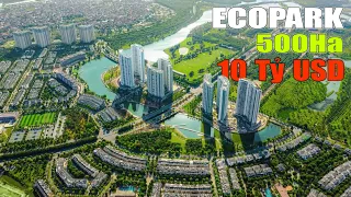 Toàn cảnh EcoPark, khu đô thị xanh lớn nhất miền Bắc