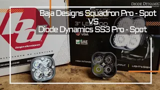 Light Comparison - Baja Designs Squadron Pro Spot vs Diode Dynamics SS3 Pro Spot